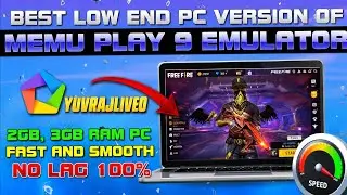 MEmu Player 9 Dawnload Best Settings For Free Fire | No Lag 2GB/4GB RAM PC 🔥 No ID BAN 