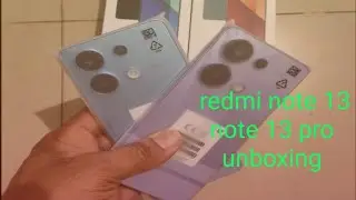 REDMI NOTE 13 Y NOTE 13 PRO UNBOXING INCREIBLES EQUIPOS