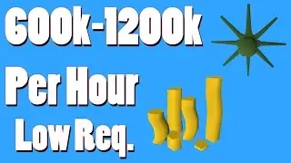 OSRS Money Making Guide 600K+ Per Hour