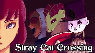 КУКЛЫ, МАСКИ И КОЗЛЫ - Обзор Stray Cat Crossing