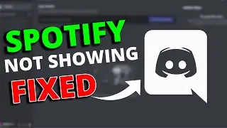 Spotify NOT SHOWING on Discord [ PROBLEM SOLVED]