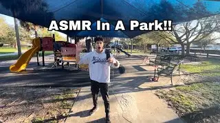 ASMR In Park
