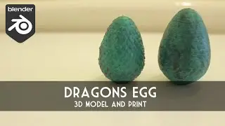 [3D Printing] How to Model and Print a Dragons Egg (Blender)