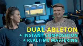 How KLARTRAUM Music is made: 2 synced Ableton Systems + Live Performance + Realtime Mastering