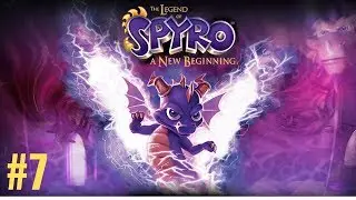 The Legend of Spyro: A New Beginning - Walkthrough - Part 7