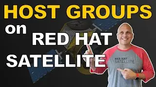 Mastering Red Hat Satellite: Host Groups Demystified