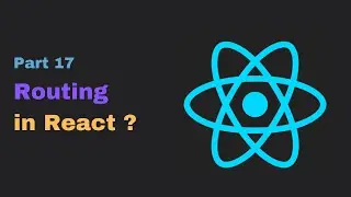 React Router | Routing in React | Reactjs tutorials