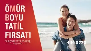 Sur Yapı Tatil Evleri Antalya’dan emeklilere özel fırsat!