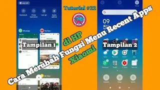 Cara Merubah Fungsi Menu Recent Apps - Memunculkan Fitur Split Screen di HP Xiaomi | Tutorial #22
