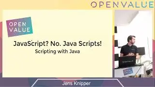 JavaScript? No. Java Scripts! – Scripting with Java by Jens Knipper