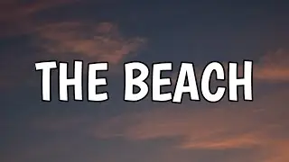 Wolf Alice - The Beach (Lyrics) (From Heartstopper Season 2)