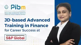 JD-based training in Finance for Career Success at S&P Global | MBA & PGDM Placements | PIBM Pune
