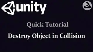 Destroy Object On Collision In Unity