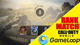 HOW TO START CODM RANK MATCH IN GAMELOOP | HOW TO AVOID BOT LOBBY IN CODM BR IN GAMELOOP