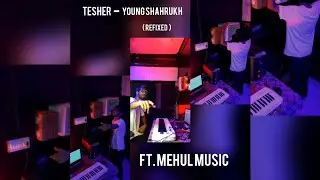 YOUNG SHAHRUKH ( REFIXED ) - FT. MEHUL || OLD REMIX || 2023 #mehulmusic #youngshahrukh #tesher