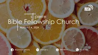 Guest Speaker & BBQ! - Aug 4, 2024, St Pierre Bible Fellowship Church