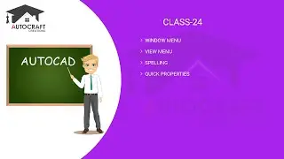 AutoCAD Class-24 (Window Menu, View Menu, Spelling, Quick Properties)- In Hindi