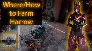 Where to Find Harrow | Warframe Farming Guide | Warframe 2021