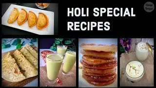 Holi Recipes | Easy Holi special recipes | Holi Sweets and Snacks