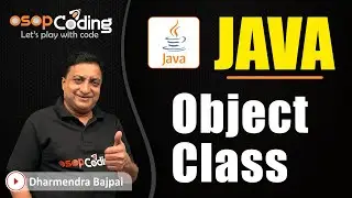 Object Class in Java | Object class Methods | Java for Beginners | 