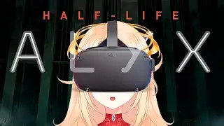 【Half-Life: Alyx】АЛИКС ПОГНАЛИ! 3🔥 