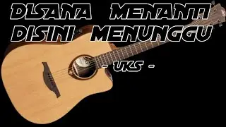 🔴DISANA MENANTI - DISINI MENUNGGU - UKS || COVER AKUSTIK AMATIRAN
