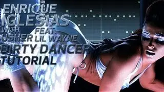 FL Studio: Enrique Iglesias & Usher - Dirty Dancer Melody Tutorial