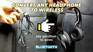 Convert Any Wired Headphone Into Wireless#wifi #bluetooth #likeandsubscribe #likeforlikes