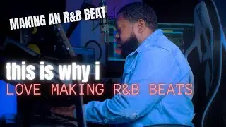 Why I Love Making R&B Beats