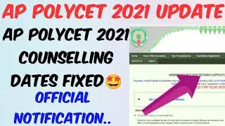 AP POLYCET 2021 Counselling Notification Released//AP Polycet 2021 Counselling Dates