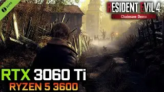 Resident Evil 4 Remake (Chainsaw Demo) | RTX 3060 Ti + Ryzen 5 3600 | MAX  SETTINGS | 1080P