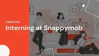 Intern Experience | Life At Snappymob
