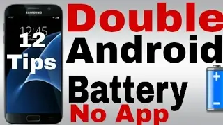 12 Tips to Increase battery life Of Android Phone In Hindi | Double Your Android Phone Battery Life