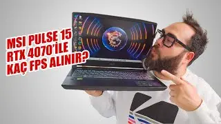 Böyle FPS Görmedim MSI PULSE 15 Notebook İncelemesi