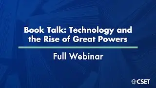 Book Talk: Technology and the Rise of Great Powers