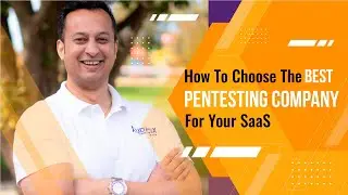 How to choose the best penetration testing company for your SaaS/cloud software