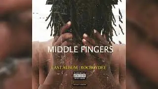 Last album | MIDDLE FINGERS