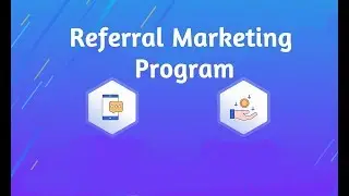 Refer a Friend Marketing Program | Customer Referral Program Ideas | Referral Marketing Plan