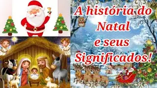 A História do Natal e seus símbolos!!!