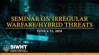 Seminar on Irregular Warfare/Hybrid Threats - 2024