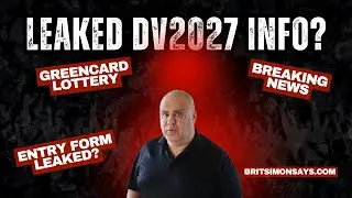 DV Lottery Greencard | Leaked info about DV2027 entry form!!!