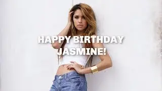 happy birthday Jasmine!