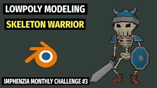 Modeling a Low Poly Skeleton Warrior - Imphenzia MC3 Submission (Timelapse)