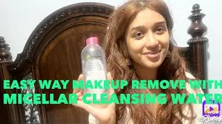GARNIER SKINACTIVE MICELLAR CLEANSING WATER REVIEW & HOW TO USE MAKEUP REMOVE
