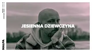 Małpa - Jesienna dziewczyna (prod. Steve Nash x Małpa)