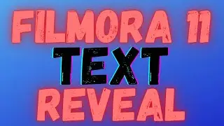 Text Reveal Filmora 11