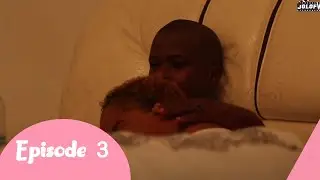 AMOUR FRAGILE EPISODE 3