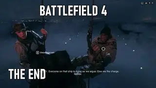 Battlefield 4 Gameplay Walkthrough Part 6 THE END [1080p60 HD] - No Commentary