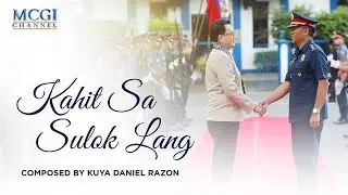 Kahit sa Sulok Lang | Composed by Kuya Daniel Razon | Official Music Video