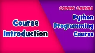 #01 Course Intoduction : Learn Python Programming | Beginner to Advanced